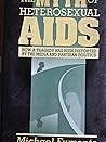 The Myth of Heterosexual AIDS by Michael Fumento