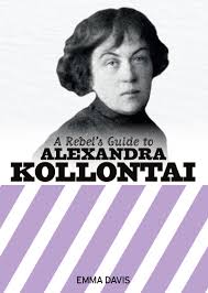 A Rebel's Guide to Alexandra Kollontai (Paperback)