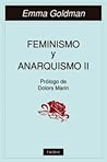 Feminismo y anarquismo II Feminismo y anarquismo II