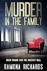 Murder in the Family by Ramona Richards