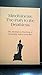 Mindfulness The Path To The Deathless. The Meditation Teachings of Ajahn Sumedho