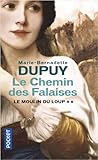 Le Chemin des falaises by Marie-Bernadette Dupuy