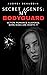 Secret Agents: My Bodyguard...