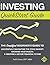 Investing QuickStart Guide: The Simplified Beginner's Guide to Successfully Navigating the Stock Market, Growing Your Wealth, & Creating a Secure Financial Future