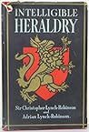 Intelligible Heraldry: The Application of a Mediaeval System of Record and Identification to Modern Needs