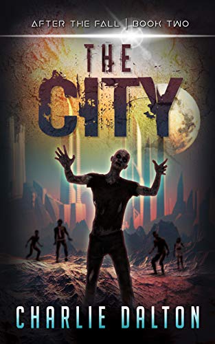 The City (After the Fall Book 2)