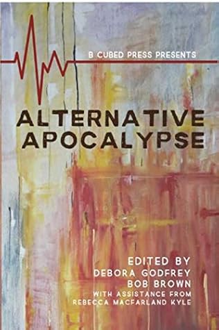 Alternative Apocalypse (Alternatives Book 5)