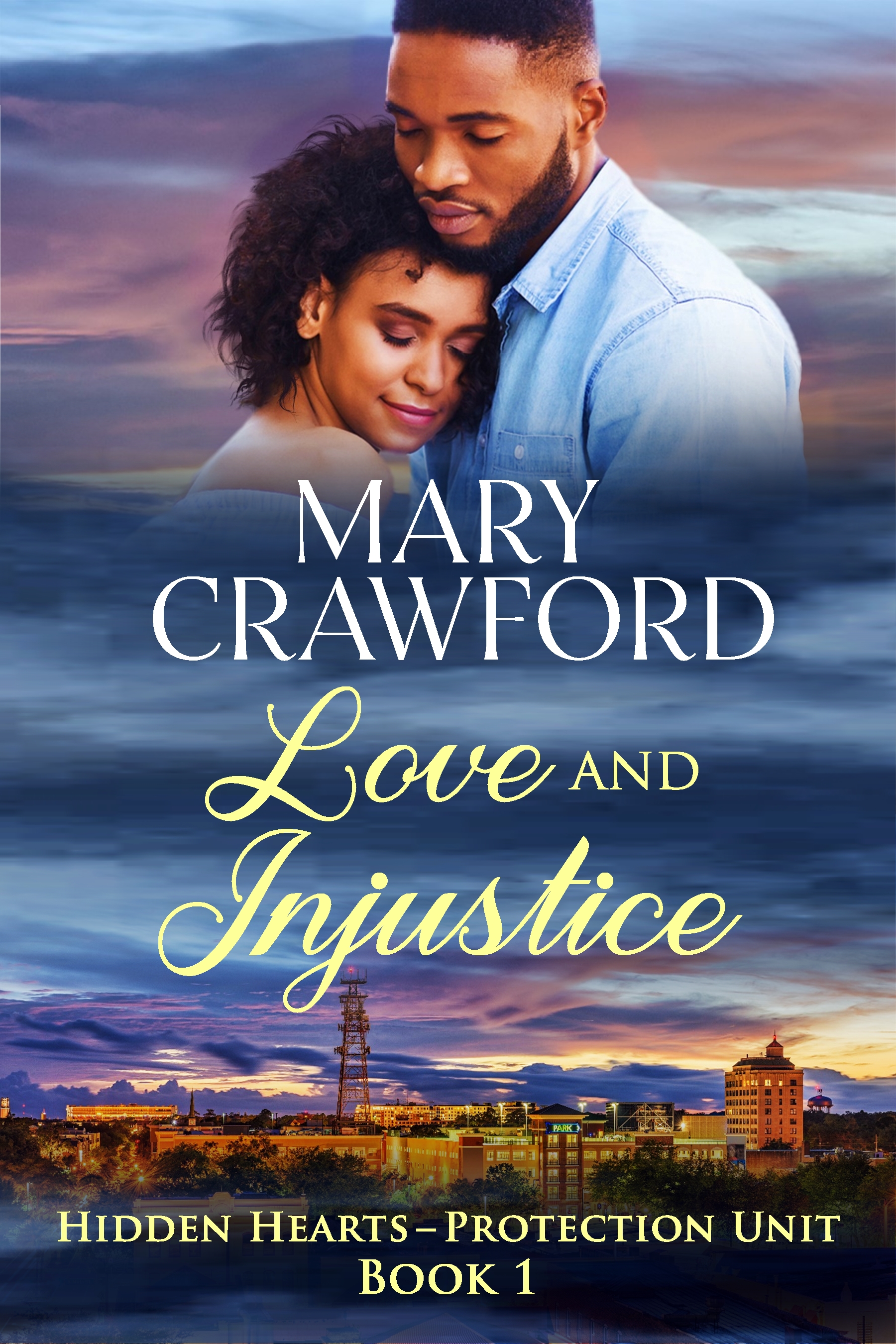 Love and Injustice (Hidden Hearts: Protection Unit #1)