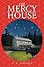 The Mercy House