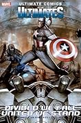 Ultimate Comics: The Ultimates: Divided We Fall, United We Stand