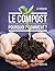 Le Compost: Pourquoi? Comment?
