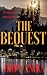 The Bequest by Hope Anika