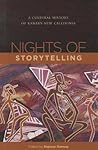 Nights of Storytelling: A Cultural History of Kanaky-New Caledonia