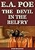 The Devil in the Belfry by Edgar Allan Poe