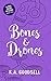 Bones and Drones: (Bones & ...