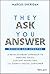 They Ask, You Answer: A Revolutionary Approach to Inbound Sales, Content Marketing, and Today's Digital Consumer, Revised & Updated