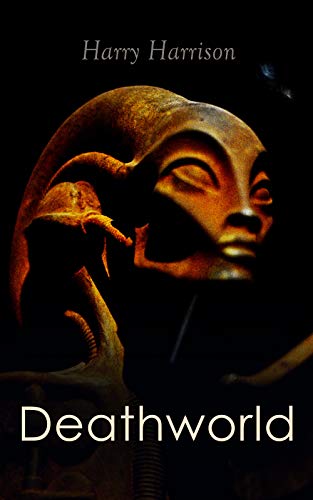 Deathworld: Sci-Fi Novel