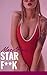 STAR F**K: Sweet-But-Hot, E...