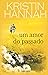 Um amor do passado by Kristin Hannah Um amor do passado by Kristin Hannah