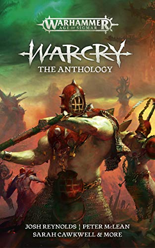 Warcry: The Anthology (Warhammer Age of Sigmar)