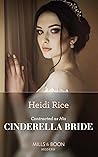 Contracted as His Cinderella Bride by Heidi Rice