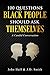 100 Questions Black People ...