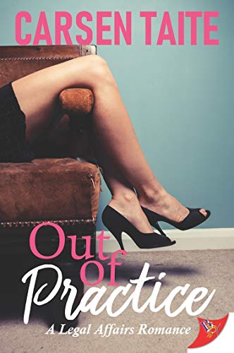 Out of Practice (Legal Affairs, #2)
