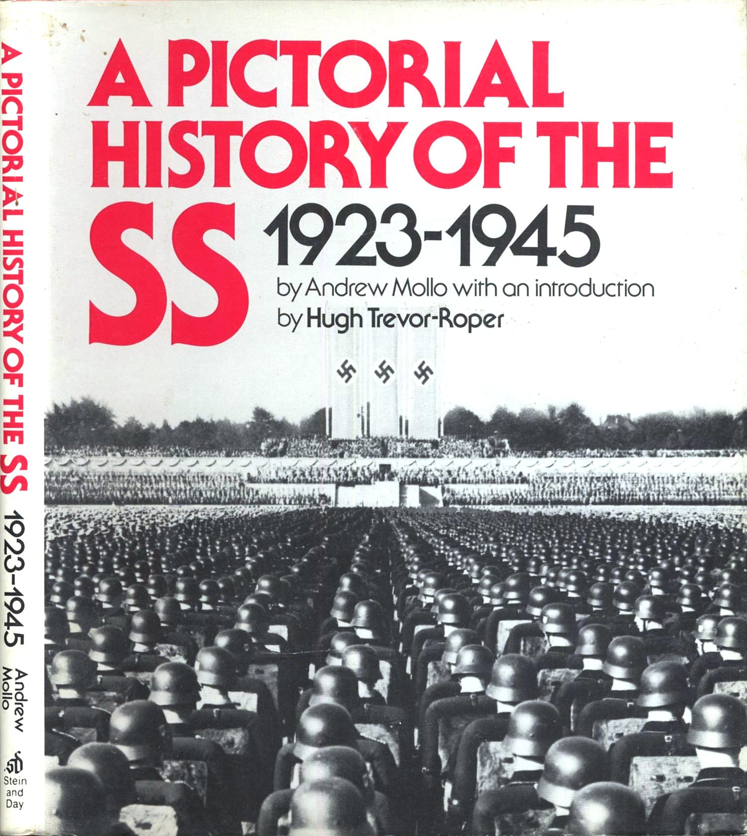 A Pictorial History Of The SS 1923-1945 (Hardcover)
