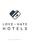 Love Hate Hotels