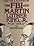 The F.B.I. and Martin Luthe...