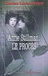 Anne stillman le proces