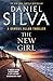 The New Girl (Gabriel Allon #19) by Daniel Silva