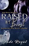 Raised by a Beast