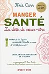 Manger santé : La diète du mieux-être