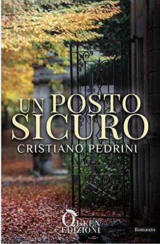 Un posto sicuro (Kindle Edition)