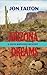 Arizona Dreams (David Mapstone Mysteries Book 4)
