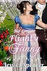 Book cover for No Longer Flighty Fanny (Sisters By Marriage #3)
