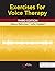 Exercises for Voice Therapy