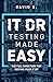 IT DR Testing made easy: Th...