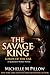 The Savage King (Lords of the Var, #1)