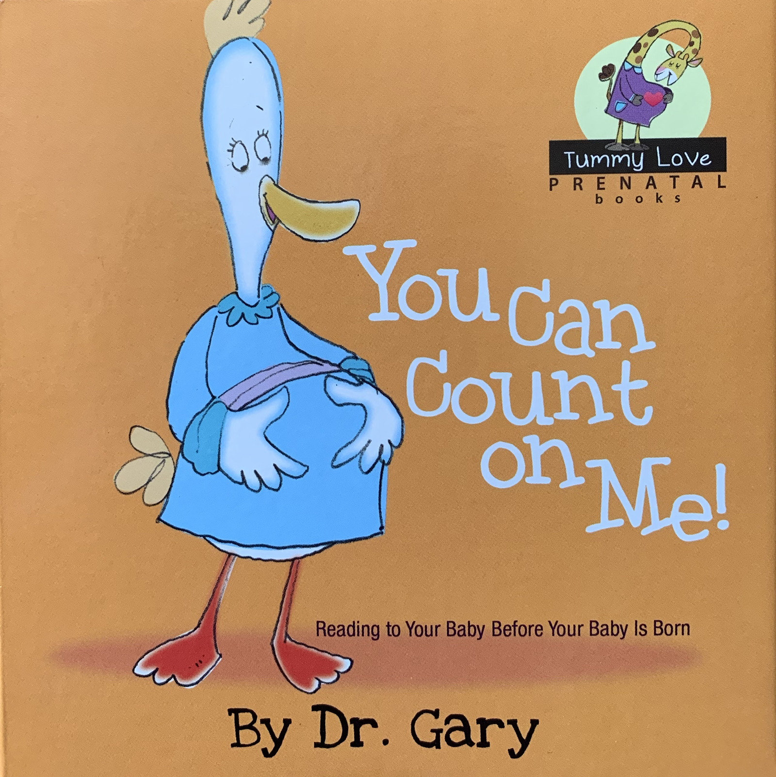 You Can Count on Me! Tummy Love Prenatal Book Series