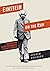 Einstein on the Run How Britain Saved the World’s Greatest Scientist by Andrew Robinson