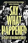 Say What Happened