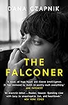 The Falconer by Dana Czapnik