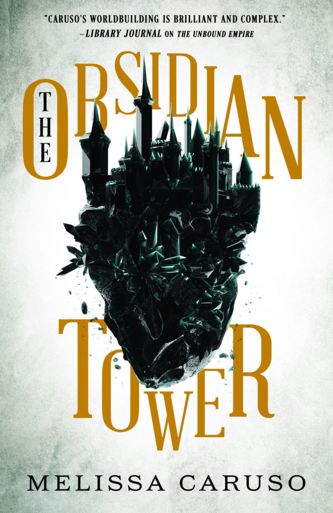 The Obsidian Tower (Rooks and Ruin, #1)