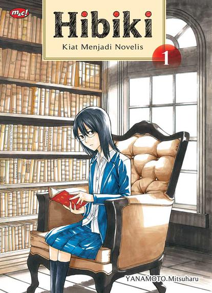 Hibiki: Kiat Menjadi Novelis 1 (Paperback)