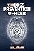 The Loss Prevention Officer