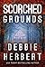 Scorched Grounds (Normal, Alabama #2)