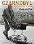 Czarnobyl. Spowiedź reportera by Igor Kostin