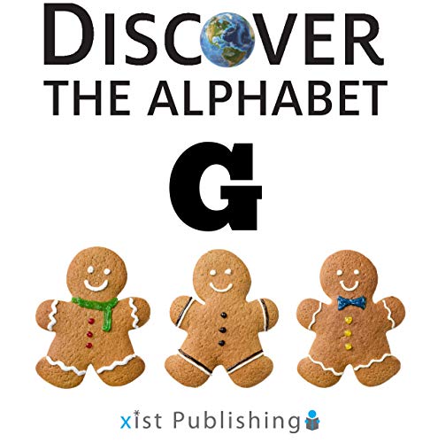 G (Discover the Alphabet Book 7)
